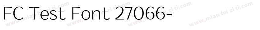 FC Test Font 27066字体转换